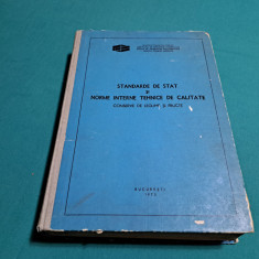STANDARDE DE STAT ȘI NORME INTERNE DE CALITATE * CONSERVE DE LEGUME ȘI FRUCTE *