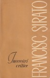 Francisc Sirato - Incercari critice