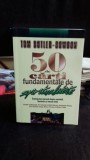 50 DE CARTI FUNDAMENTALE DE SPIRITUALITATE, DE TOM BUTLER-BOWDON
