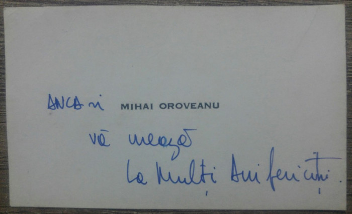 Mihai Oroveanu, carte de vizita cu dedicatie olografa