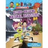 Mr. Demaio Presents! : Record-Breaking Natural Disasters