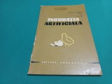 INCUBAȚIA ARTIFICIALĂ / 1964 * 2 2 4