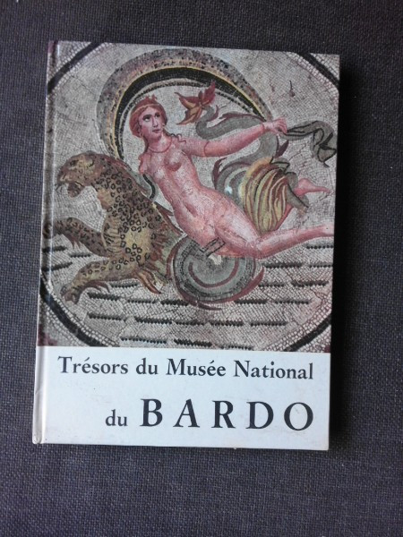 TRESORS DU MUSEE NATIONAL DU BARDO (ALBUM, TEXT IN LIMBA FRANCEZA)