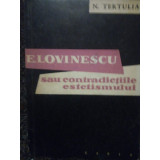 N. Tertulian - E. Lovinescu sau contradictiile estetismului (1959)