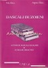Dascali Buzoieni - Relu Stoica, Eugenia Stoica - Autori Manuale Scolare, Auxiliare Didactice, Editura Omega, Buzau, 2007