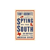 Spying on the South: An Odyssey Across the American Divide