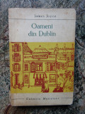 OAMENI DIN DUBLIN - JAMES JOYCE