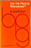 Are the Pencils Sharpened? - Alan &amp; Roland Earl, Mistery, Oxford, 1969, Engleza, Brosata, 10x18cm, Stare Buna