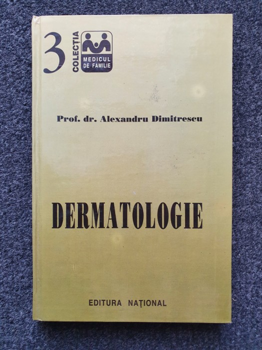 DERMATOLOGIE - Alexandru Dimitrescu