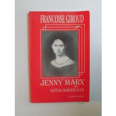 JENNY MARX SAU SOTIA DIAVOLULUI de FRANCOISE GIROUD , 2004