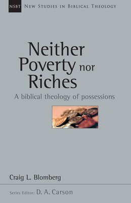 Neither Poverty or Riches