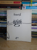 SERBAN FOARTA - SALUL, ESARPELE ISADOREI , 1978 , 700 EX.