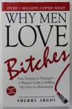 WHY MEN LOVE BITCHES by SHERRY ARGOV , 2002