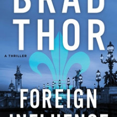 Foreign Influence, Volume 9: A Thriller