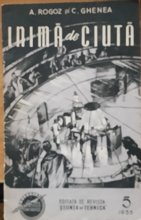 A. ROGOZ, C. GHENEA - INIMA DE CIUTA, 1955