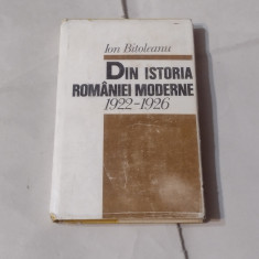 ION BITOLEANU - DIN ISTORIA ROMANIEI MODERNE 1922 - 1926