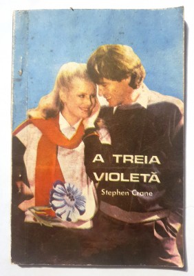 A treia violeta, Stephen Crane, 136 pagini stare f buna foto