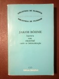 Jakob Bohme - Aurora sau răsăritul care se &icirc;ntrezărește