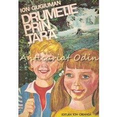 Drumetie Prin Tara - Ion Gugiuman