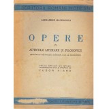 Alexandru Macedonski - Opere IV. Articole literare si filosofice (Insotite de bibliografia literara a lui Al. Macedonski). - 137