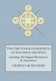 The Greater and Lesser Keys of Solomon the King