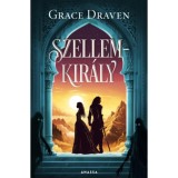 Szellemkir&aacute;ly - Grace Draven