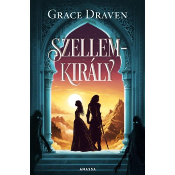 Szellemkir&aacute;ly - Grace Draven