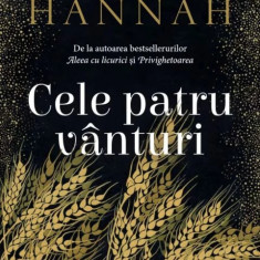 Cele patru vanturi | Kristin Hannah