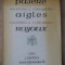 PAJERE / AIGLES ROYAUX EDITIE BILINGVA ROMANA-FRANCEZA (ECHIVALENTE FRANCEZE ROMULUS VULPESCU) CU IL-MATEIU I. C