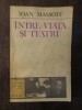 Intre viata si teatru - Ioan Massoff