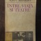 Intre viata si teatru - Ioan Massoff