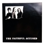 THE FAITHFUL ACCUSED - The Faithful Accused _vinyl LP MM/NM 1989 rock alternativ