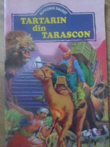 TARTARIN DIN TARASCON-ALPHONSE DAUDET