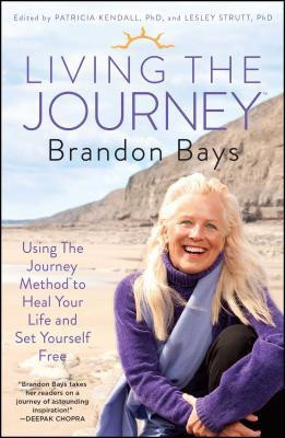 Living the Journey: Using the Journey Method to Heal Your Life and Set Yourself Free foto