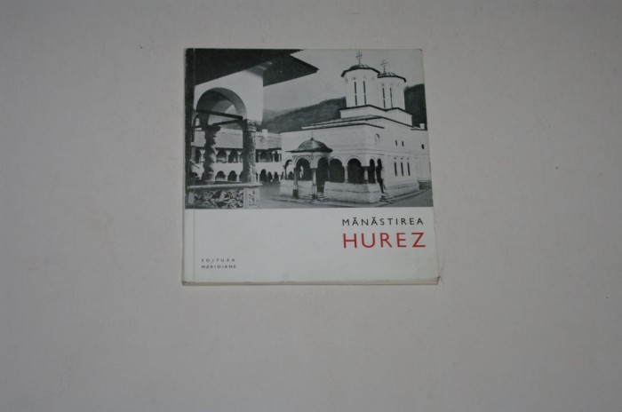 Manastirea Hurez - Lucian Rosu