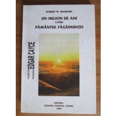 Robert W. Krajenke - Un milion de ani catre pamantul fagaduintei