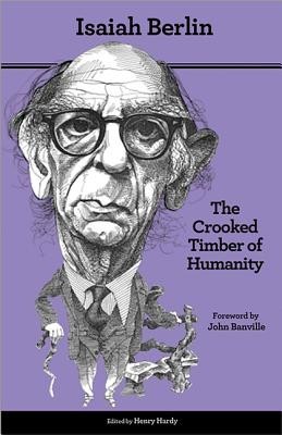 The Crooked Timber of Humanity: Chapters in the History of Ideas (Second Edition) foto
