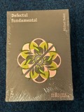 Cumpara ieftin Defectul Fundamental - Michael Balint, Psihanaliza si Psihoterapie, Editura Trei, Colectia Psihologie
