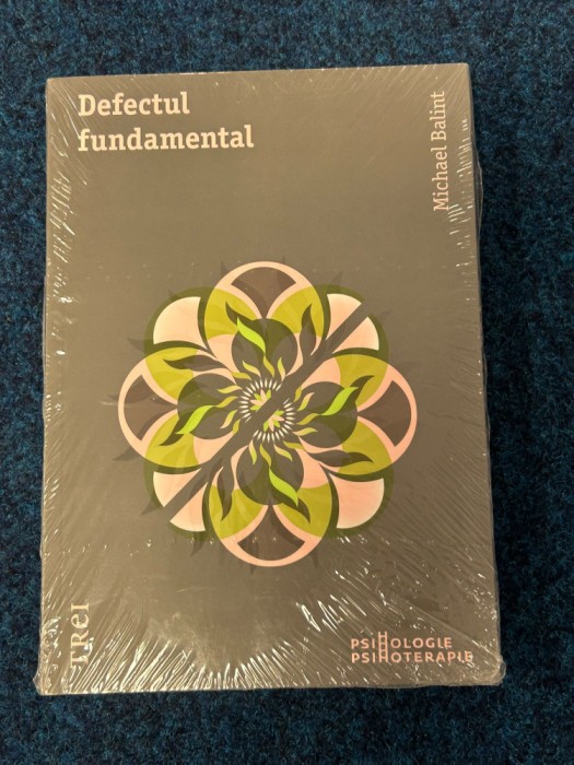 Psihanaliza | Psihoterapie | Michael Balint - Defectul fundamental