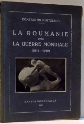 LA ROUMANIE DANS LA GUERRE MONDIALE 1916-1919 , 1927 foto