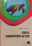 Cheile longevitatii active, Roger Castell