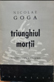 TRIUNGHIUL MORTII AMINTIRI DIN BAIA SPRIE 1950-52 NICOLAE GOGA DETINUT LEGIONAR, 1995
