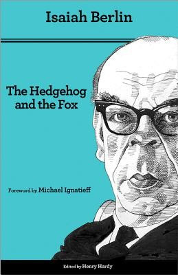 The Hedgehog and the Fox: An Essay on Tolstoy&amp;#039;s View of History (Second Edition) foto