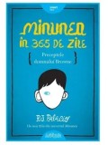 Minunea in 365 de zile. Preceptele domnului Browne/R.J. Palacio, Arthur