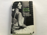 Corazon tan blanco - Javier Marias - carte in limba spaniola
