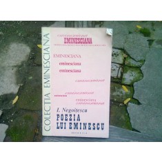 POEZIA LUI EMINESCU - I. NEGOITESCU