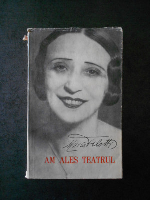 MARIA FILOTTI - AM ALES TEATRUL foto