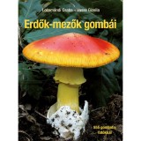 Erdők-mezők gomb&aacute;i - Jav&iacute;tott ut&aacute;nnyom&aacute;s - Locsm&aacute;ndi Csaba
