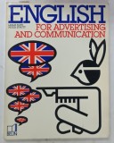 ENGLISH FOR ADVERTISING AND COMMUNICATION by LESLIE ROFE and PETER STRUTT , 1990