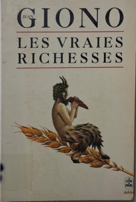 Les Vraies Richesses &amp;ndash; Jean Giono foto